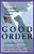 Good Order: Right Answers To Contemporary Questions-.. - Imagem 1