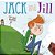 Jack And Jill Flip-Side Rhymes-.. - Imagem 1