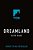 Dreamland-.. - Imagem 1