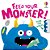 Feed Your Monster-.. - Imagem 1