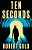 Ten Seconds-.. - Imagem 1