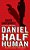 Daniel Half Human-.. - Imagem 1