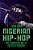 Nigerian Hip-Hop: Race, Knowledge, And The Poetics Of Resistance-.. - Imagem 1