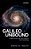 Galileo Unbound: A Path Across Life, The Universe And Everything-.. - Imagem 1