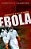 Ebola-.. - Imagem 1