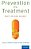 Prevention Vs. Treatment: What's The Right Balance?-.. - Imagem 1