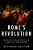 Rome's Revolution: Death Of The Republic And Birth Of The Empire-.. - Imagem 1