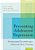 Preventing Adolescent Depression: Interpersonal Psychotherapy-Adolescent Skills Training-.. - Imagem 1