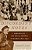 Discordant Notes: Marginality And Social Control In Madrid, 1850-1930-.. - Imagem 1