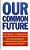 Our Common Future-.. - Imagem 1
