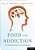 Food And Addiction: A Comprehensive Handbook-.. - Imagem 1