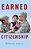 Earned Citizenship-.. - Imagem 1