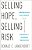 Selling Hope, Selling Risk: Corporations, Wall Street, And The Dilemmas Of Investor Protection-.. - Imagem 1