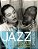 Jazz: Race And Social Change (1870-2019)-.. - Imagem 1