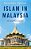 Islam In Malaysia: An Entwined History-.. - Imagem 1