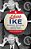 Liking Ike: Eisenhower, Advertising, And The Rise Of Celebrity Politics-.. - Imagem 1