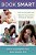 Book Smart: How To Develop And Support Successful, Motivated Readers-.. - Imagem 1