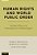 Human Rights And World Public Order: The Basic Policies Of An International Law Of Human Dignity-.. - Imagem 1