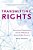 Transmitting Rights: International Organizations And The Diffusion Of Human Rights Practices-.. - Imagem 1