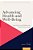 Advancing Health And Well-Being: Using Evidence And Collaboration To Achieve Health Equity-.. - Imagem 1