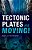 Tectonic Plates Are Moving!-.. - Imagem 1