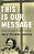 This Is Our Message: Women's Leadership In The New Christian Right-.. - Imagem 1