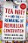 Tea Party And The Remaking Of Republican Conservatism-.. - Imagem 1