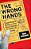 Wrong Hands: Popular Weapons Manuals And Their Historic Challenges To A Democratic Society-.. - Imagem 1