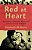 Red At Heart: How Chinese Communists Fell In Love With The Russian Revolution-.. - Imagem 1