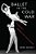 Ballet In The Cold War: A Soviet-American Exchange-.. - Imagem 1