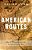 American Routes: Racial Palimpsests And The Transformation Of Race-.. - Imagem 1
