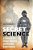 Secret Science: A Century Of Poison Warfare And Human Experiments-.. - Imagem 1