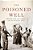 Poisoned Well: Empire And Its Legacy In The Middle East-.. - Imagem 1