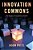 Innovation Commons: The Origin Of Economic Growth-.. - Imagem 1