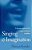 Singing And Imagination: A Human Approach To A Great Musical Tradition-.. - Imagem 1