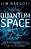 Quantum Space: Loop Quantum Gravity And The Search For The Structure Of Space, Time, And The Universe-.. - Imagem 1