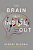 Brain From Inside Out-.. - Imagem 1