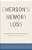 Emerson's Memory Loss: Originality, Communality, And The Late Style-.. - Imagem 1
