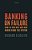 Banking On Failure: Cum-Ex And Why And How Banks Game The System-.. - Imagem 1