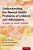 Understanding The Mental Health Problems Of Children And Adolescents: A Guide For Social Workers-.. - Imagem 1
