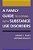 A Family Guide To Coping With Substance Use Disorders-.. - Imagem 1