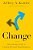 Change: What Really Leads To Lasting Personal Transformation-.. - Imagem 1