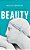 Beauty: The Fortunes Of An Ancient Greek Idea-.. - Imagem 1
