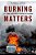 Burning Matters: Life, Labor, And E-Waste Pyropolitics In Ghana-.. - Imagem 1