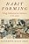 Habit Forming: Drug Addiction In America, 1776-1914-.. - Imagem 1