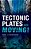 Tectonic Plates Are Moving!-.. - Imagem 1