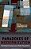 Paradoxes Of Modernization: Unintended Consequences Of Public Policy Reform-.. - Imagem 1