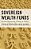 Sovereign Wealth Funds: The New Intersection Of Money And Politics-.. - Imagem 1