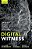 Digital Witness: Using Open Source Information For Human Rights Investigation, Documentation, And Accountability-.. - Imagem 1