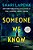 Someone We Know-.. - Imagem 1